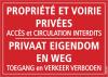 Panneau 'Propriété et voirie privées'